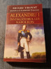 Alexandru intai invingatorul lui Napoleon Henry Troyat