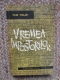 VREMEA IMPOSTORILOR - PAUL VIALAR