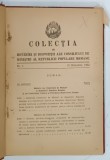 COLECTIA DE HOTARARI SI DISPOZITII ALE CONSILIULUI DE MINISTRI AL REPUBLICII POPULARE ROMANE Nr. 1 - 18 , 1952