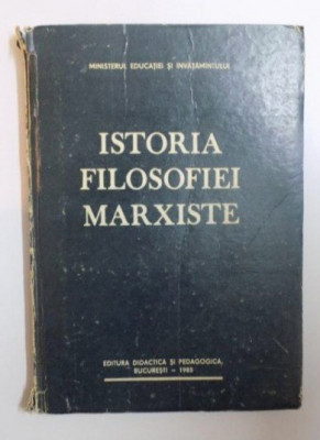 Istoria filosofiei marxiste / Gh. Al. Cazan foto