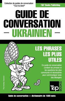 Guide de Conversation Francais-Ukrainien Et Dictionnaire Concis de 1500 Mots foto