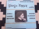 George Enescu vioara Historical recordings disc vinyl lp muzica ELE 02715 VG++, Clasica, Electrecord