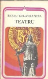 Teatru Barbu Stefanescu Delavrancea 1978 Editura Minerva Carti Vechi Editie Colectie