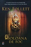 Coloana de foc - 2017 - Ken Follett (AK144), Rao