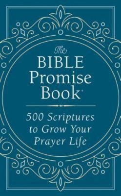 The Bible Promise Book: 500 Scriptures to Grow Your Prayer Life foto