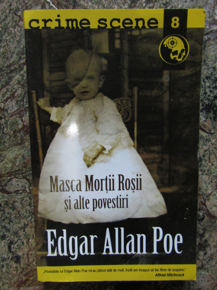 Edgar Allan Poe - Masca Mortii Rosii si alte povestiri (2008) | Okazii.ro