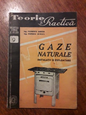Gaze naturale, instalatii si exploatare 1948 / R2S foto