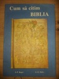 Cum sa citim Biblia- J.-P. Bagot, J.-Cl Dubs