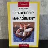 Mielu Zlate - Leadership și management | leadership, management, psihologie organizațională