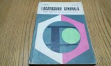 LACATUSERIE GENERALA - E. Ariesan, Gh. Peptea - Editura Didactica, 1976, 224 p.