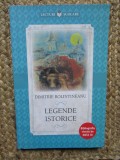LEGENDE ISTORICE-DIMITRIE BOLINTINEANU