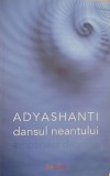 Dansul neantului - Adyashanti - Carte