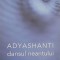 Dansul neantului - Adyashanti