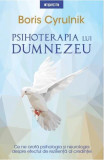 Psihoterapia lui Dumnezeu - Paperback brosat - Boris Cyrulnik - Litera