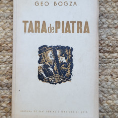Tara de piatra - Geo Bogza(1951 , prima editie )