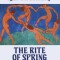 The Rite of Spring in Full Score