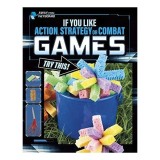 Cumpara ieftin If You Like Action, Strategy Or Combat Games, Try This!