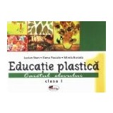 Educatie plastica - caiet clasa I