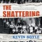 The Shattering: America in the 1960s