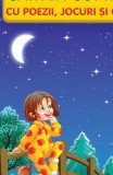Cartea copilariei &ndash; cu poezii jocuri si cantece - Editura Anteea