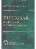Ovidiu Franculescu - Dictionar morfosintactic al verbelor franceze (editia 1996)