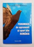 GHEORGHE IFTODE - Porumbeii de Agrement și Sport din Rom&acirc;nia, 2006 columbofilie