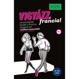 PONS Vigy&aacute;zz, francia! - Marion Netzlaff