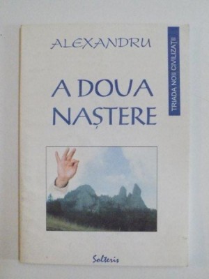 A DOUA NASTERE de ALEXANDRU , 2000 * PREZINTA HALOURI DE APA foto