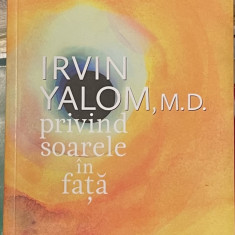 PRIVIND SOARELE IN FATA - IRVIN YALOM