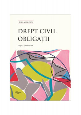 Drept civil. Obligații - Paperback brosat - Paul Vasilescu - Hamangiu foto