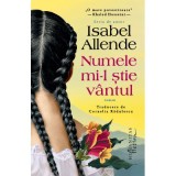 Numele mi-l stie vantul - Isabel Allende