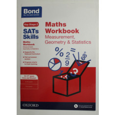 SATs SKILLS - MATHS WORKBOOK - MEASUREMENT , GEOMETRY and STATISTICS , 10- 11 +YEARS , CORE AND STRETCH , 2017