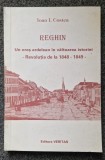 REGHIN. UN ORAS ARDELEAN IN VALTOAREA ISTORIEI - Costea