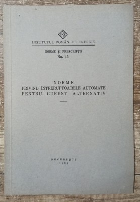 Norme privind intrerupatoarele automate pentru curent alternativ// 1939 foto