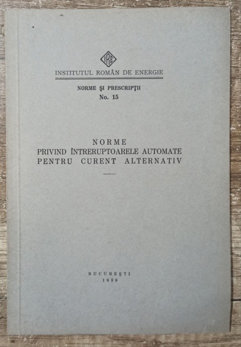 Norme privind intrerupatoarele automate pentru curent alternativ// 1939