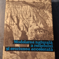 Modelarea naturala a reliefului si eroziunea accelerata Victor Tudescu
