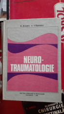 NEURO - TRAUMATOLOGIE - C. ARSENI , STARE FOARTE BUNA . foto