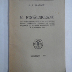 M. KOGALNICEANU - G. I BRATIANU - Bucuresti, 1944