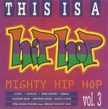 Various - This Is A Hip Hop Mighty Hip Hop Vol. 3, CD