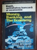 Banii, activitatea bancara si economia- Thomas Mayer, James S. Duesenberry