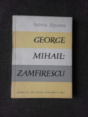 GEORGE MIHAIL-ZAMFIRESCU - VALERIU RIPEANU foto