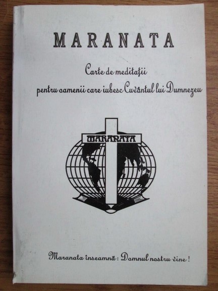 Maranata - Carte de meditatii pt oamenii care iubesc Cuvantul lui Dumnezeu