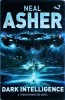Neal Asher - Dark Intelligence