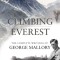 Climbing Everest: The Complete Writings of George Mallory