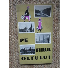 PE FIRUL OLTULUI-GH. FLORESCU GRAUR SI COLAB.