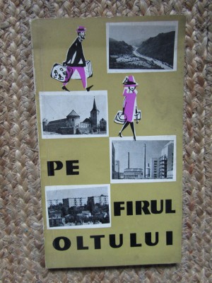 PE FIRUL OLTULUI-GH. FLORESCU GRAUR SI COLAB. foto