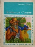 Robinson Crusoe, Daniel Defoe, Editura Tineretului 1968, Biblioteca Scolarului, Carte Copii, Poveste, Limba Romana