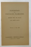EXPOSITION DE PAYSAGES FLAMANDS , HERRI MET DE BLES A JAN BREUGHEL , 18 AVRIL - 15 MAI , 1953