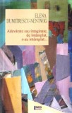 Adevarata sa imaginate, de intamplat, s-au intamplat