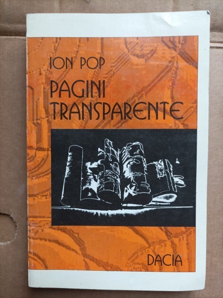 Pagini transparente - Ion Pop